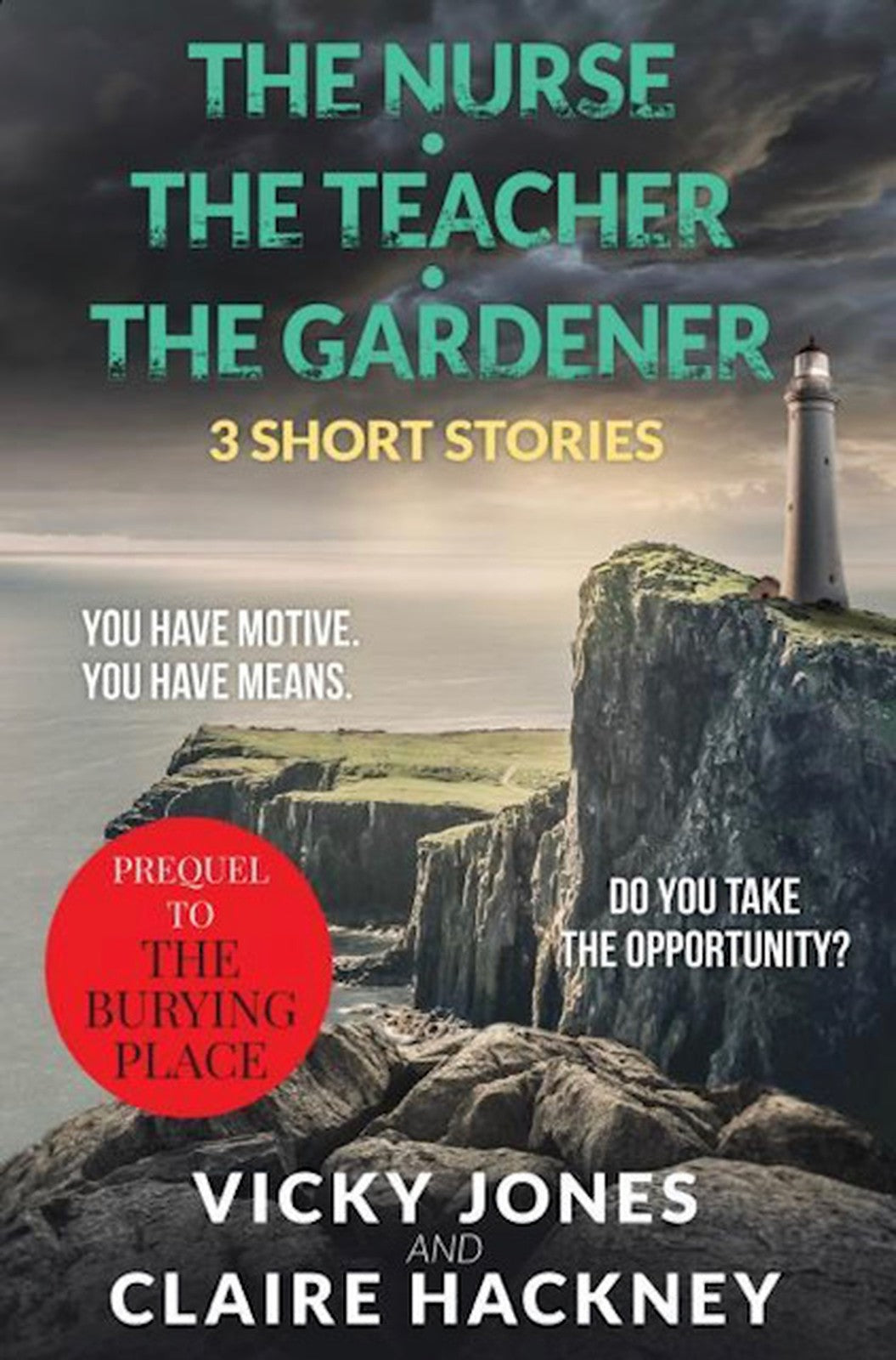 The Nurse. The Teacher. The Gardener - FREE E-book