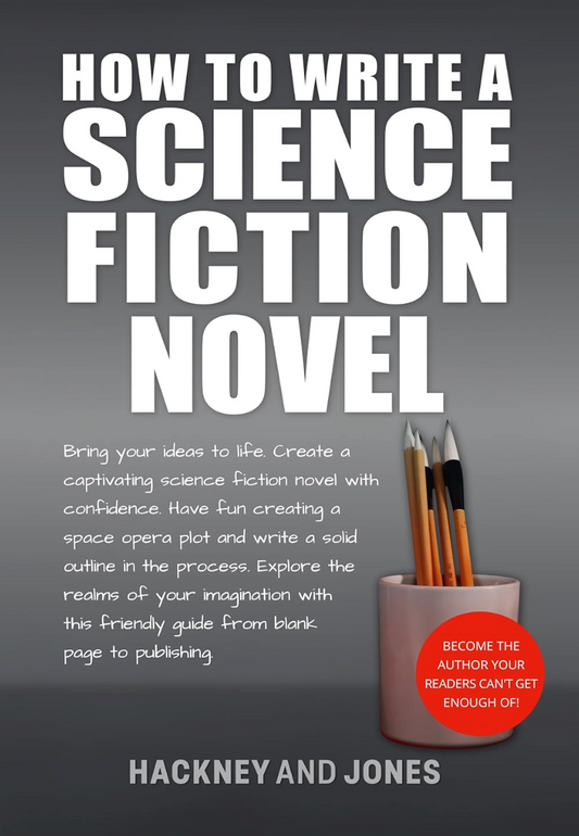 How To Write A Science Fiction Novel